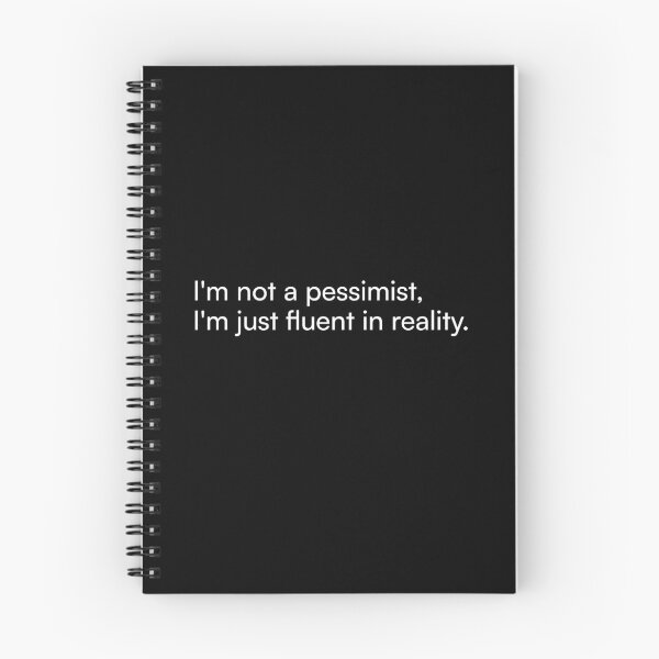 Item preview, No soy pesimista, solo hablo con fluidez en la realidad. designed and sold by Merchgard.