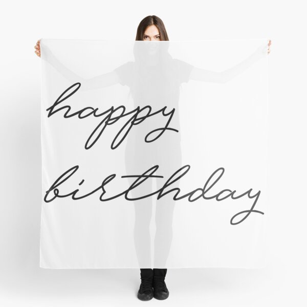 Glucklich Geburtstag Zitate Redewendungen Motivierend Zitat Motivation Gluck Positivitat Gute Vibes Motivierende Zitate Lebensfuhrung Trend Beliebt Mode Tuch Von Pinelemon Redbubble