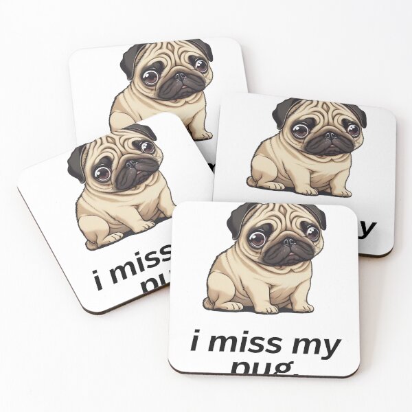 Item preview, I miss my pug designed and sold by artnexuss.