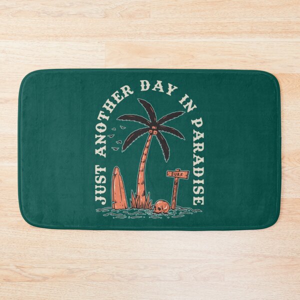 Item preview, Another day in paradise designed and sold by SigmunAbernathy.