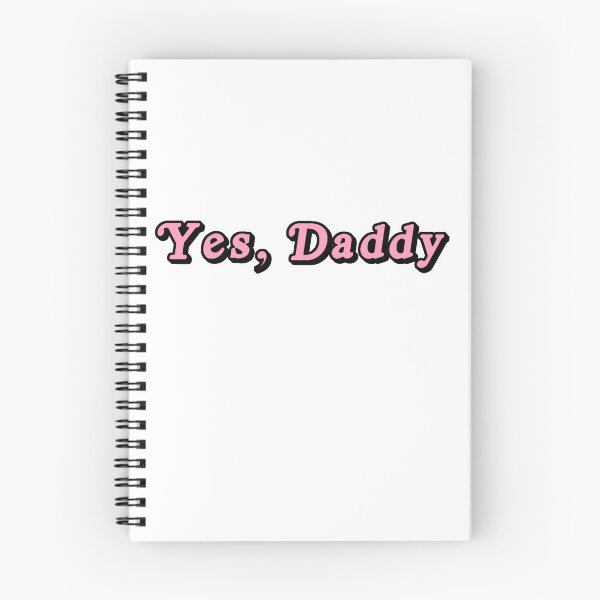 Item preview, Yes Daddy designed and sold by HeavenIris.