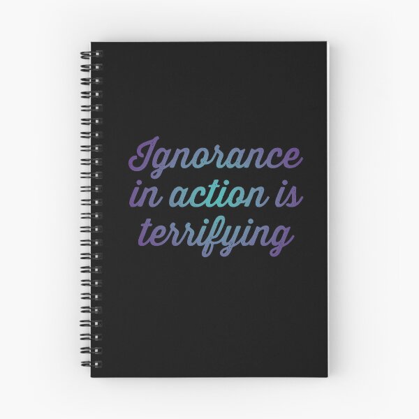 Item preview, Ignorance in action is terrifying. v.1 designed and sold by x1brett.