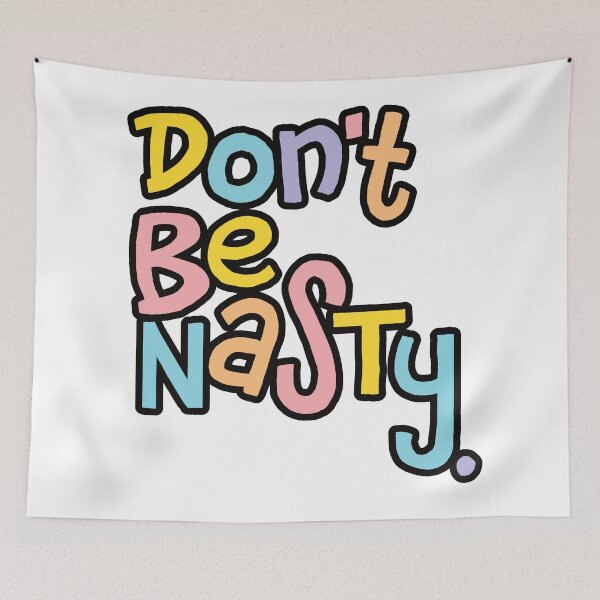 Item preview, Don't Be Nasty: Chunky Pastel Lettering designed and sold by GoodSequel.