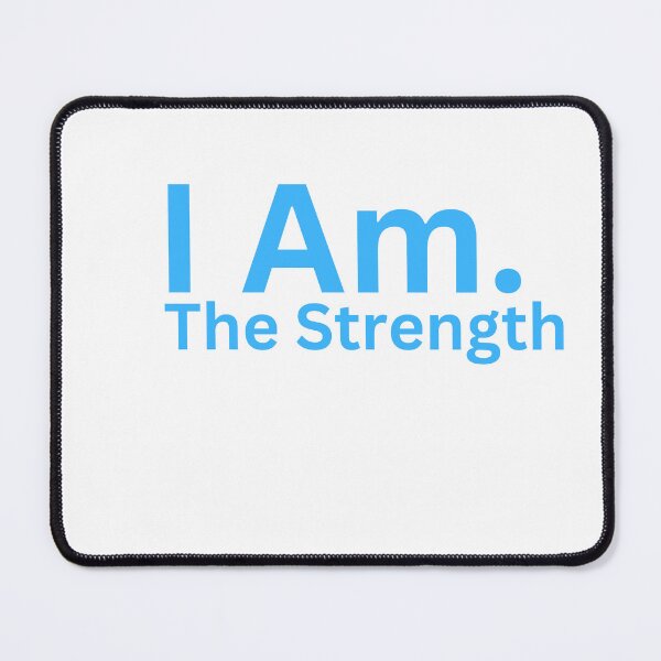 Item preview, I Am. The Strength designed and sold by TheIAmShop.