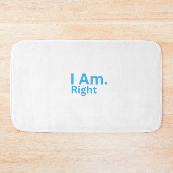 Item preview, I Am. Right designed and sold by TheIAmShop.