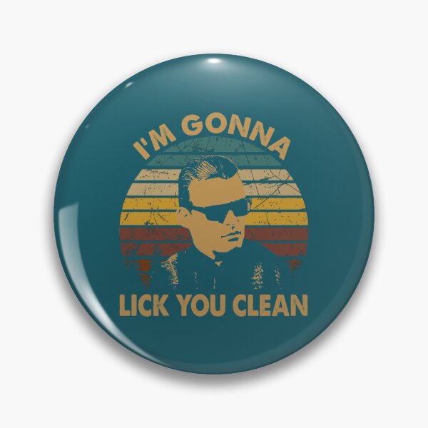 Item preview, Vintage Blood In Drama Movie Blood Out - I_m Gonna Lick You Clean   designed and sold by Melodiehardwick.