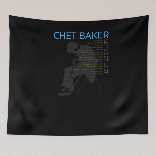 Item preview, CHET  lets get lost  	 designed and sold by byfqpxnwlgv44.