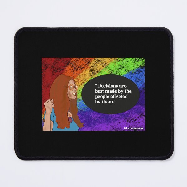 Item preview, Gloria Steinem - Decisions quote designed and sold by DulceAldana.