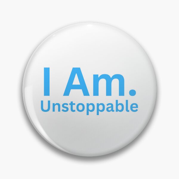 Item preview, I Am. Unstoppable designed and sold by TheIAmShop.