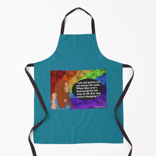 Item preview, Gloria Steinem Quote - Law and Justice designed and sold by DulceAldana.