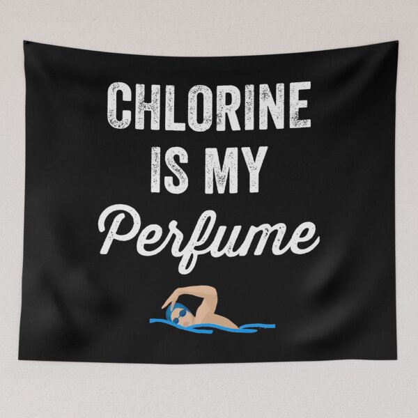 Item preview, Chlorine is my perfume - Funny swimmer  	 designed and sold by byfqpxnwlgv44.