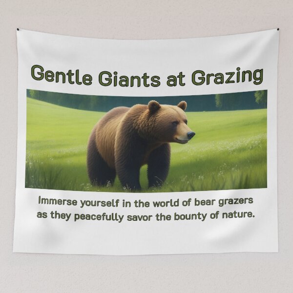 Item preview, Gentle Giants at Grazing. Nature's Dining: The Bear Grazer designed and sold by Happy critter co..