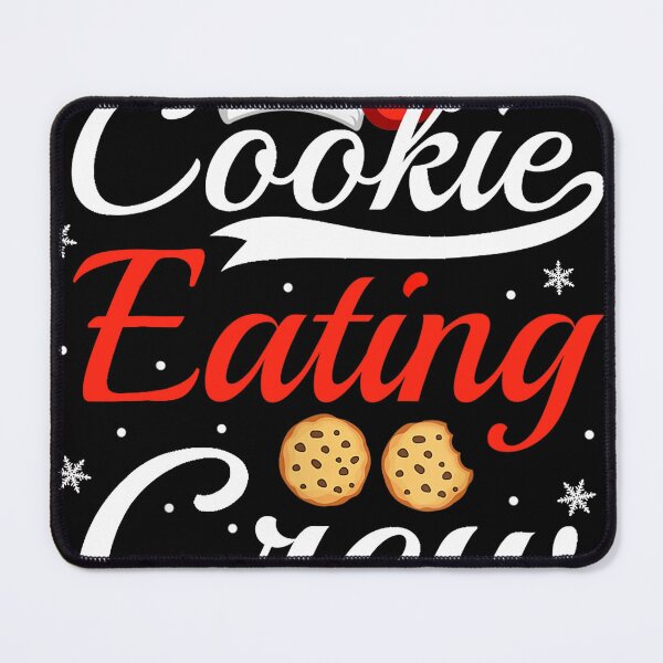 Item preview, Christmas Cookie Eating Crew, Cookie designed and sold by DillonHerman.