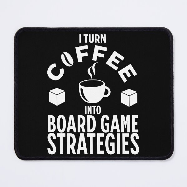 Item preview, Turning Coffee into Board Game Strategies designed and sold by Zanda-Nerd-Shop.