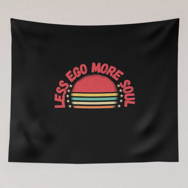 Item preview, less ego more soul - Retro designed and sold by itsgg42.