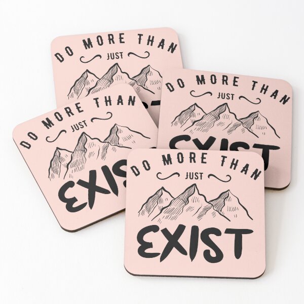 Item preview, DO MORE THAN JUST EXIST designed and sold by Billy Wong.