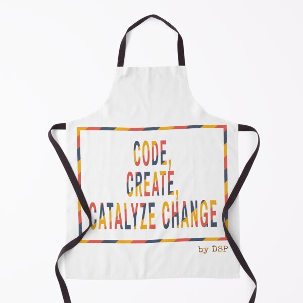 Item preview, Code, Create, Catalyze Change - DSP designed and sold by DSP Designs.