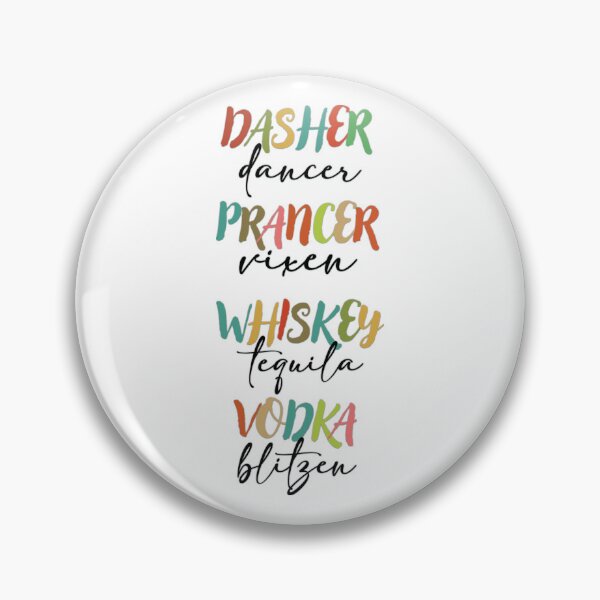 Item preview, Dasher Dancer Prancer Vixen Whiskey Tequila Vodka Blitzen Funny Christmas Holiday designed and sold by bennasener.