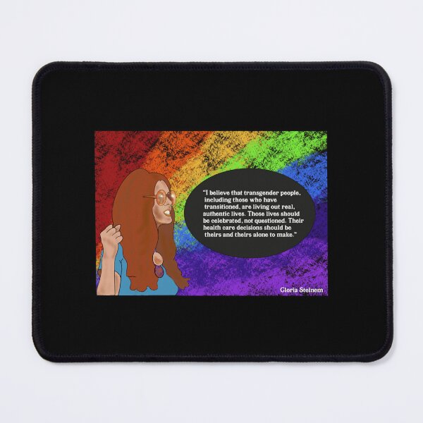 Item preview, Gloria Steinem - Transgender quote designed and sold by CandisKohl.