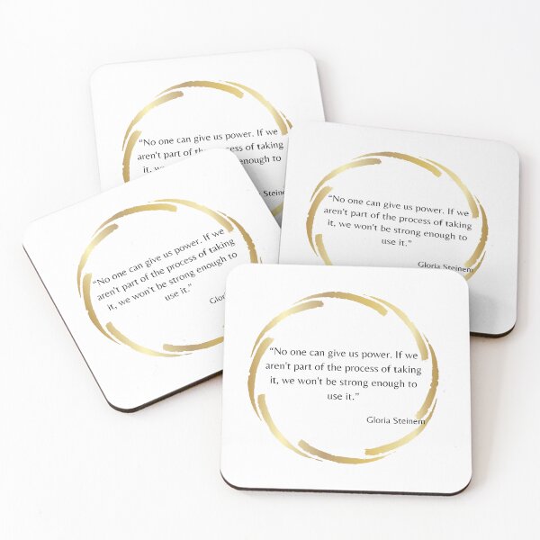 Item preview, Gloria Steinem Quote designed and sold by CandisKohl.