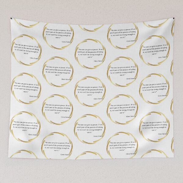 Item preview, Gloria Steinem Quote designed and sold by CandisKohl.