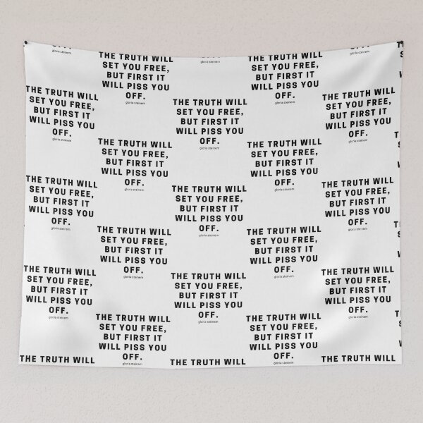 Item preview, Gloria Steinem- The Truth Will Piss You Off designed and sold by CandisKohl.