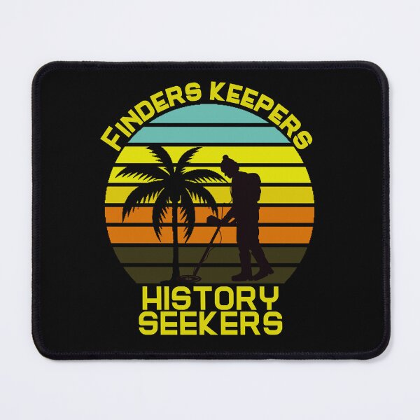 Item preview,  Metal Detector / Finders Keepers, History Seekers! designed and sold by Affyboss6.