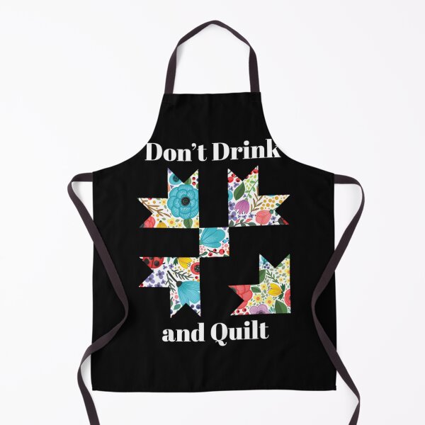 Item preview, Don't Drink Quilt Sewing Funny Quilting designed and sold by fnfuytkp86.