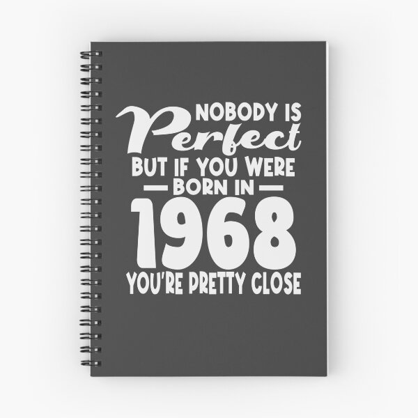 Item preview, Nobody is perfect but if you were born in 1968 youre pretty close designed and sold by giftfromheart.