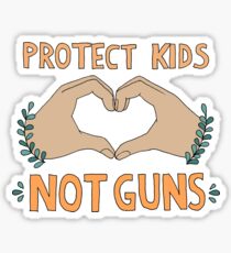 PROTECT KIDS, NOT GUNS Sticker
