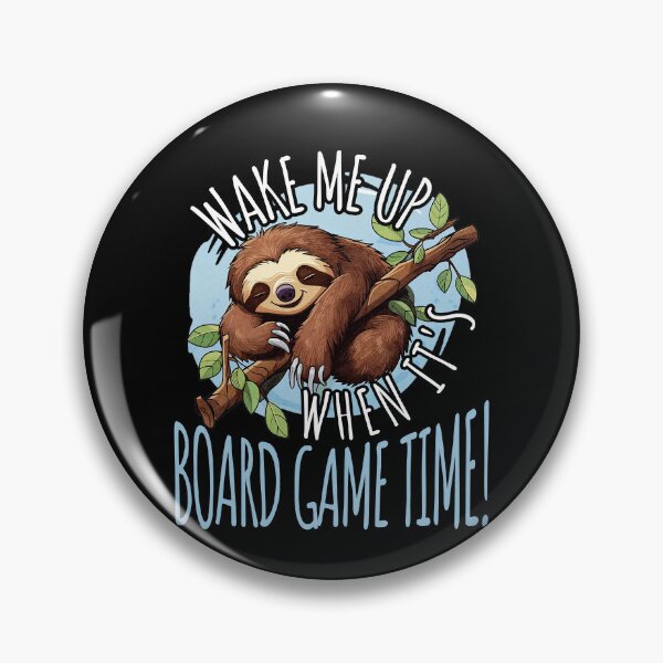 Item preview, Wake Me Up When Is Board Game Time - Sloth Siesta, Tabletop Gaming designed and sold by Zanda-Nerd-Shop.