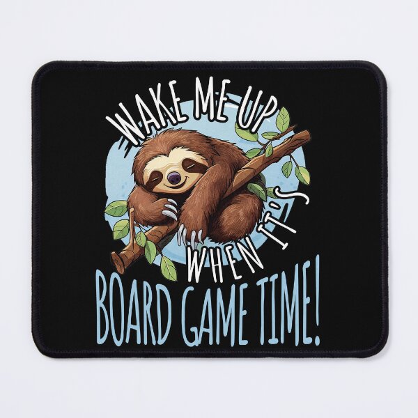 Item preview, Wake Me Up When Is Board Game Time - Sloth Siesta, Tabletop Gaming designed and sold by Zanda-Nerd-Shop.