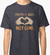 PROTECT KIDS, NOT GUNS Classic T-Shirt
