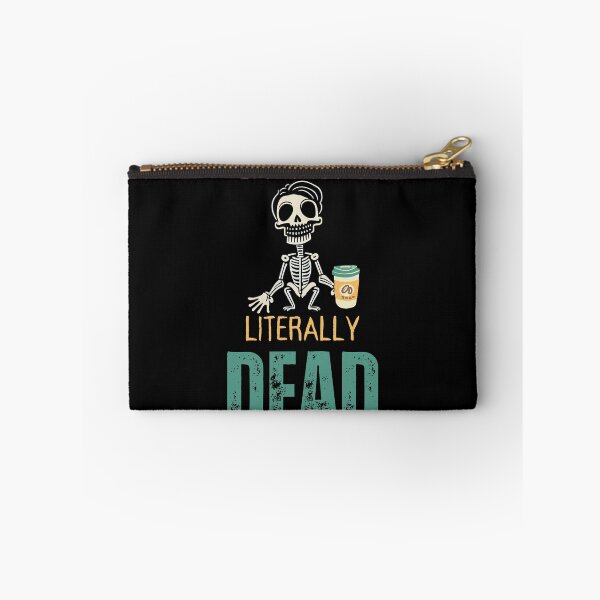Item preview, OMG, I'm like literally Dead  designed and sold by YrtemmyS.