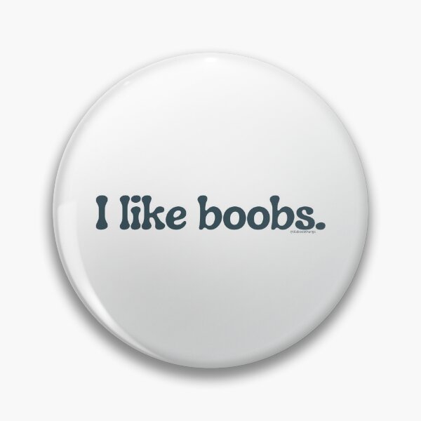 Item preview, I like boobs., v7a | lilsboobthangs designed and sold by lilsboobthangs.