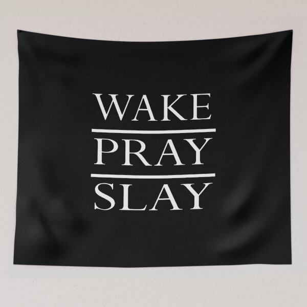 Item preview, Wake Pray Slay designed and sold by Jennifer Adair.