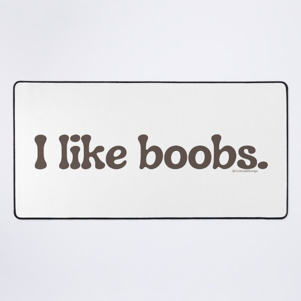 Item preview, I like boobs., v8a | lilsboobthangs designed and sold by lilsboobthangs.