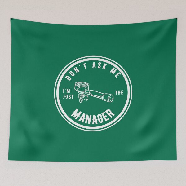 Item preview, Don't ask me I'm just the manager - for dark coloured tees designed and sold by goldenanchor.