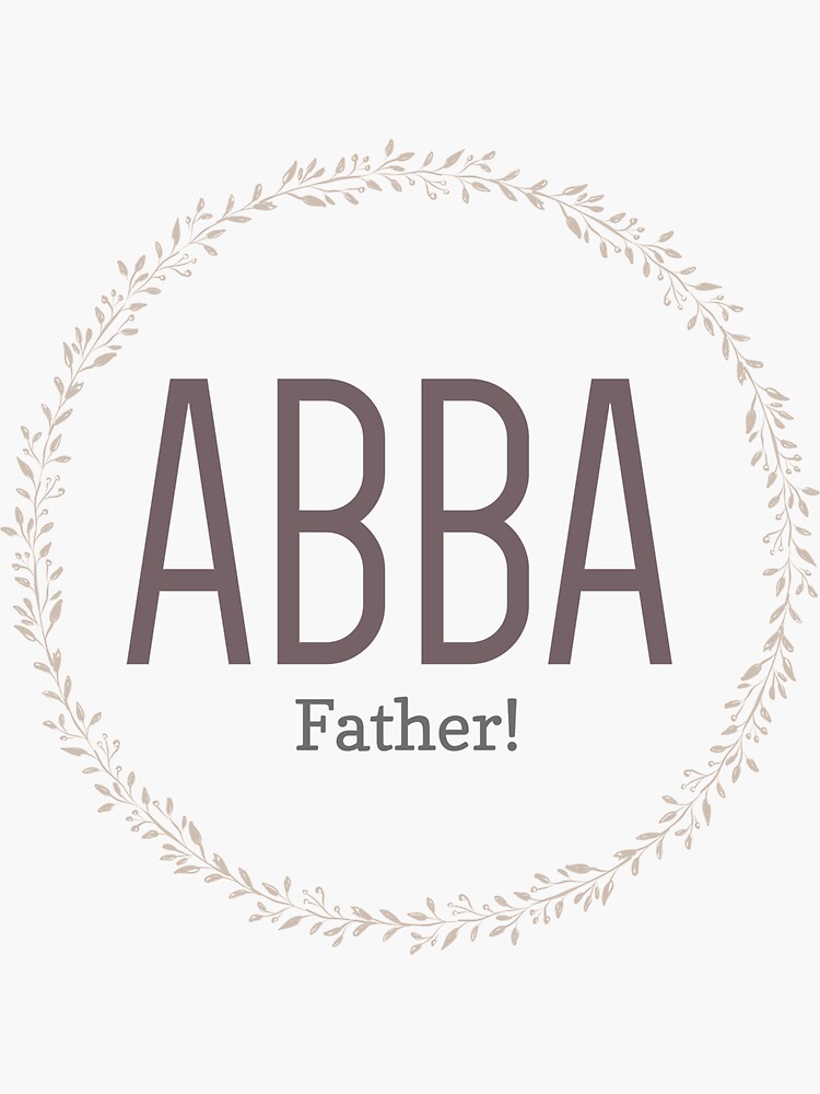 Abba Father Sticker