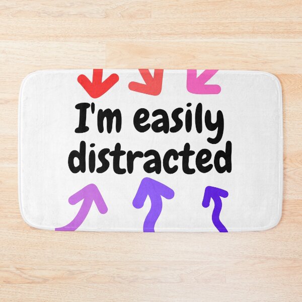 Item preview, I'm easily distracted designed and sold by Entallya.