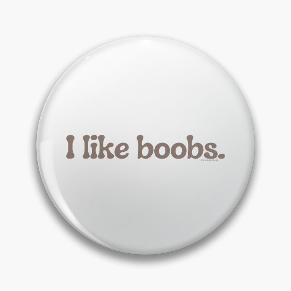 Item preview, I like boobs., v10a | lilsboobthangs designed and sold by lilsboobthangs.