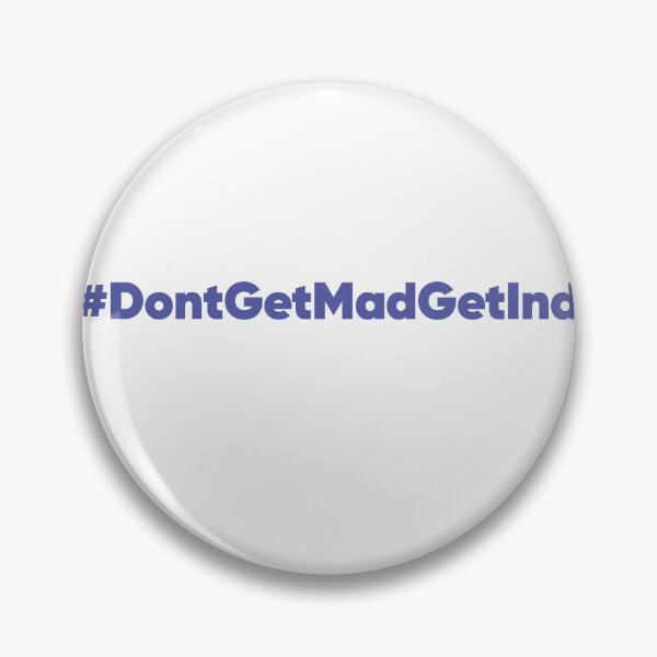 Item preview, #DontGetMadGetIndy designed and sold by YesWestLothian.