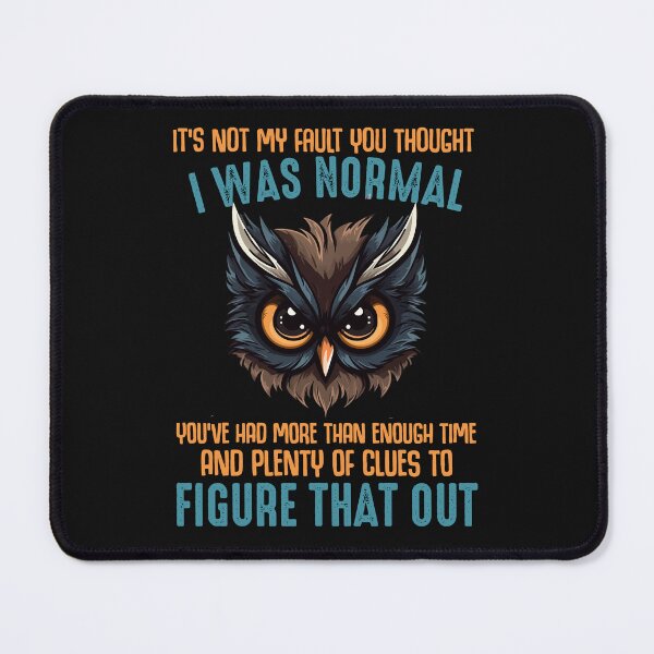 Item preview, Couldn't Figure Out I'm Not Normal with Clues Design designed and sold by FuddalanDesigns.