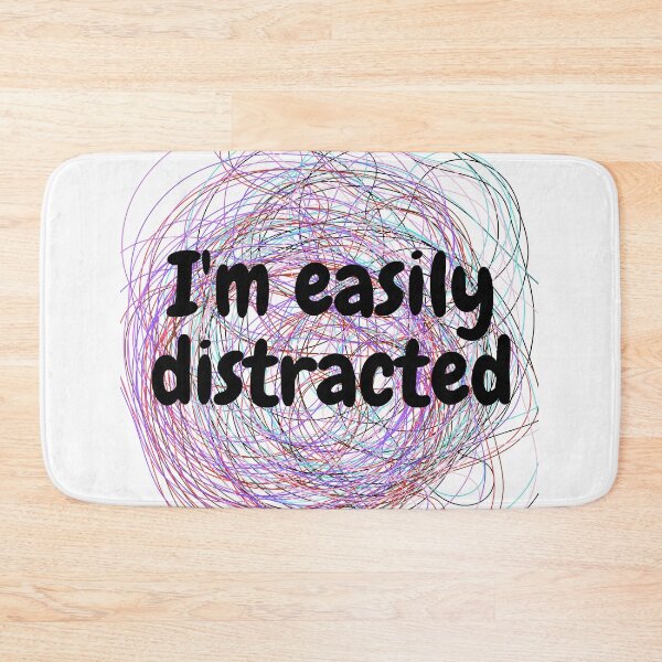 Item preview, I'm easily distracted BLACK designed and sold by Entallya.