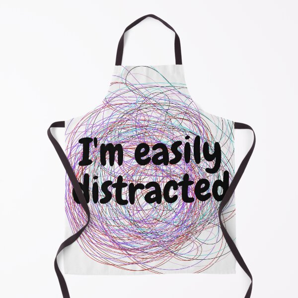 Item preview, I'm easily distracted BLACK designed and sold by Entallya.