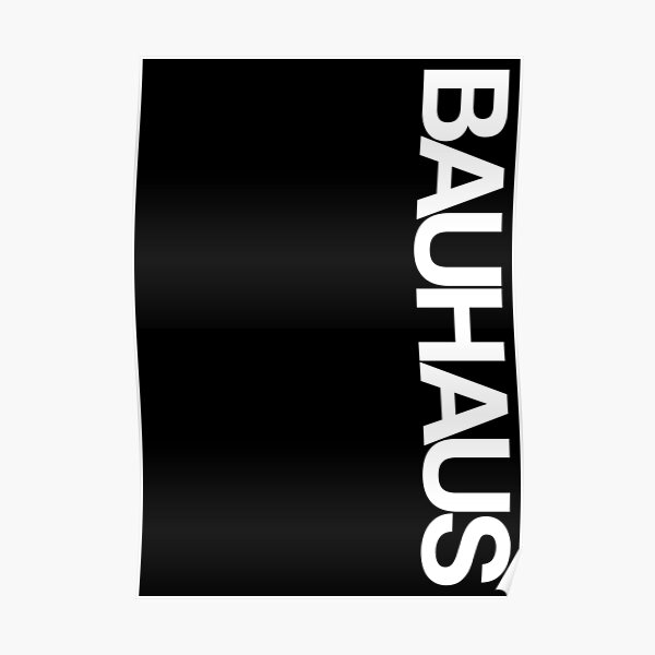 BAUHAUS AND THE BLANK SPACE (B) Poster