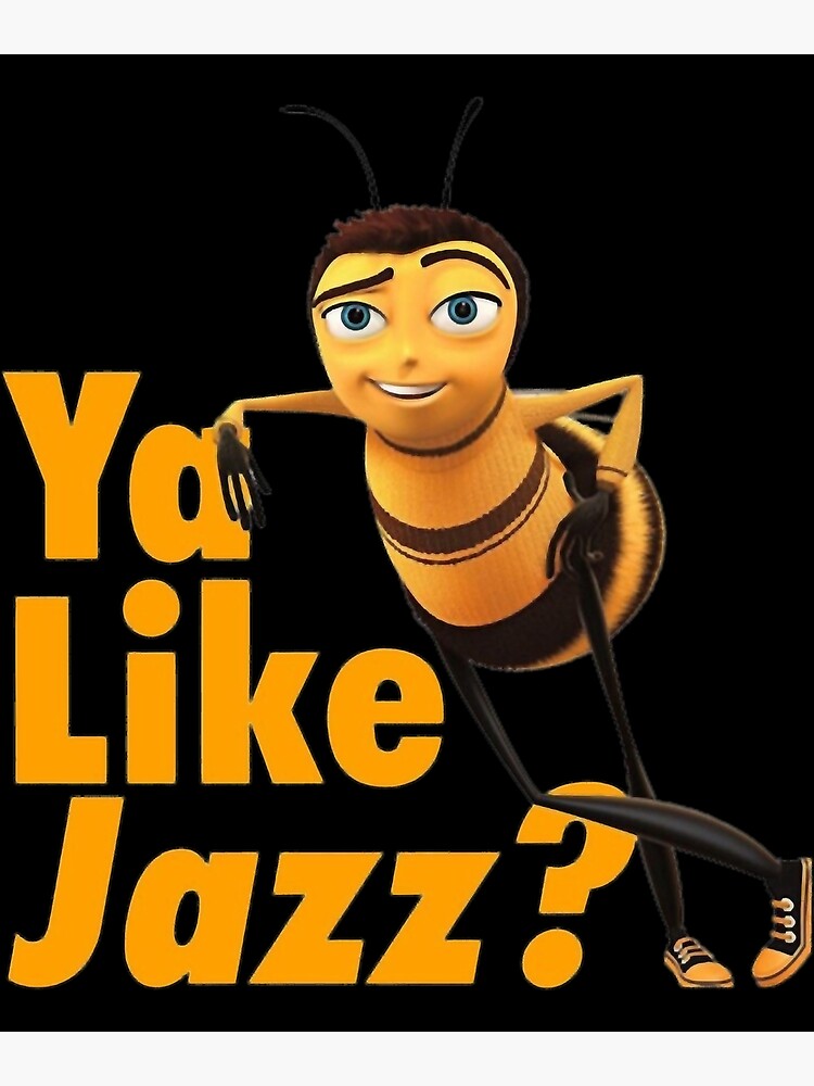 This come-hither look.  Bee movie, Bee movie memes, Ya like jazz?