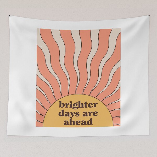 Item preview, Brighter Days Are Ahead designed and sold by OscarAndOphelia.