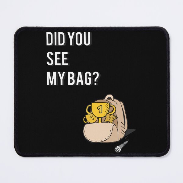 Item preview, Did you see my Bag designed and sold by CatinaReicher.