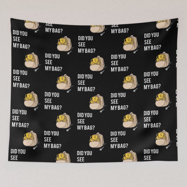 Item preview, Did you see my Bag designed and sold by CatinaReicher.